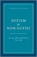 Sufism for Non-Sufis?: Ibn 'Ata' Allah al-Sakandari's Taj al-'Arus