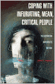 Coping With Infuriating, Mean, Critical People