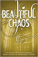 Beautiful Chaos (Beautiful Creatures Series #3)