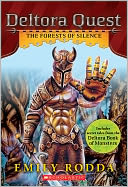 Deltora Quest #1: the Forests of Silence