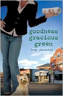 Goodness Gracious Green (Green Series #2)