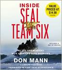 Inside SEAL Team Six: My Life and Missions with America's Elite Warriors