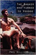 The Banker Who Turned To Voodoo
