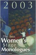 The Best Women's Stage Monologues of 2003