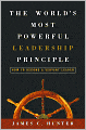 The World's Most Powerful Leadership Principle: How to Become a Servant Leader