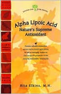 Alpha Lipoic Acid: Nature's Supreme Antioxidant