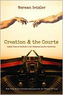 Creation and the Courts: Eighty Years of Conflict in the Classroom and the Courtroom