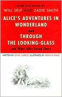 Alice's Adventures in Wonderland and Through the Looking-Glass