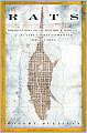 Rats: Observations on the History and Habitat of the City's Most Unwanted Inhabitants