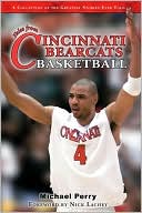 Tales from the Cincinnati Bearcats Basketball