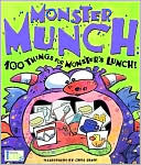 Monster Munch: 100 Things for Monster's Lunch