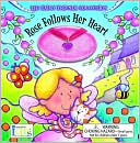 Rose Follows Her Heart