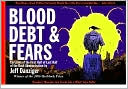 Blood, Debt and Fears: Cartoons of the First Half of the Last Half of the Bush Administration