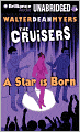 Cruisers: A Star Is Born