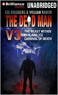 The Dead Man Vol 3: The Beast Within, Fire and Ice, Carnival of Death