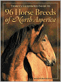 Storey's Illustrated Guide to 96 Horse Breeds of North America