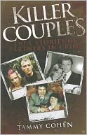 Killer Couples: True Stories of Partners in Crime
