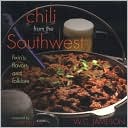 Chili from the Southwest: Fixin's, Flavors, and Folklore
