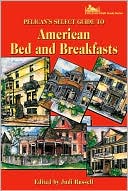 Pelican's Select Guide to American Bed and Breakfasts by Joyce Leblanc: Book Cover