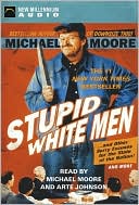 Stupid White Men by Michael Moore: Audio Book Cover