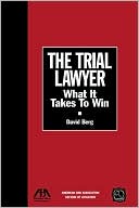 download Trial Lawyer : What It Takes to Win book