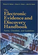 Electronic Evidence and Discovery Handbook: Forms, Checklists and Guidelines