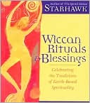Wiccan Rituals and Blessings