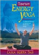 Tibetan Energy Yoga