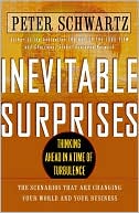 Inevitable Surprises: Thinking Ahead in a Time of Turbulence