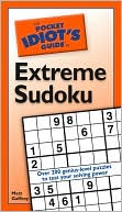 Pocket Idiot's Guide to Extreme Sudoku, Volume 2