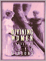 Divining Women