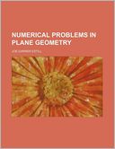 Numerical Problems in Plane Geometry