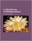 A Treatise on Hydromechanics