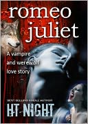download Romeo and Juliet : A Vampire and Werewolf Love Story book