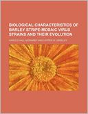 Biological Characteristics of Barley Stripe-Mosaic Virus Strains and Their Evolution