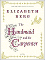 The Handmaid and the Carpenter