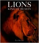 Lions: King of Beasts