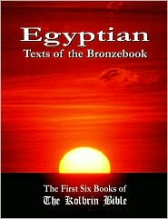 Egyptian Texts Of The Bronzebook