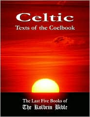 Celtic Texts Of The Coelbook