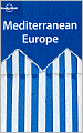 Lonely Planet Mediterranean Europe