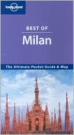 Best of Milan (Lonely Planet Travel Series)