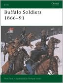 Buffalo Soldiers 1866-91 (Elite 107)