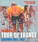 The Official Tour de France Centennial, 1903-2003