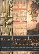 The Myths and Mythology of Ancient Egypt
