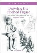 Drawing the Clothed Figure: Portraits of People in Everyday Life