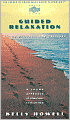 Guided Relaxation: Let Go of Stress and Pressure