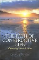 The Path of Constructive Life: Embracing Heaven's Heart