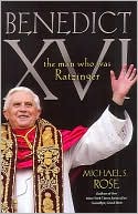 Benedict XVI: The Man Who Was Ratzinger