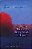 Even the Hollow My Body Made Is Gone