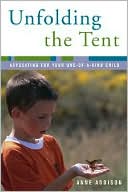 Unfolding the Tent: Advocating for Your One-Of-A-Kind Child